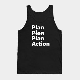 Action - white text Tank Top